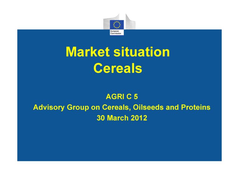 SITUACIÓN DEL MERCADO DE CEREALES
