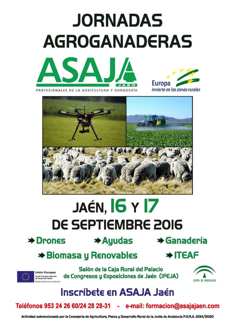 ASAJA-Jaén celebra unas jornadas sobre Agricultura y Ganadería en los que se hablará de drones, cultivos alternativos energía renovables, ayudas, ITEAF o ayudas