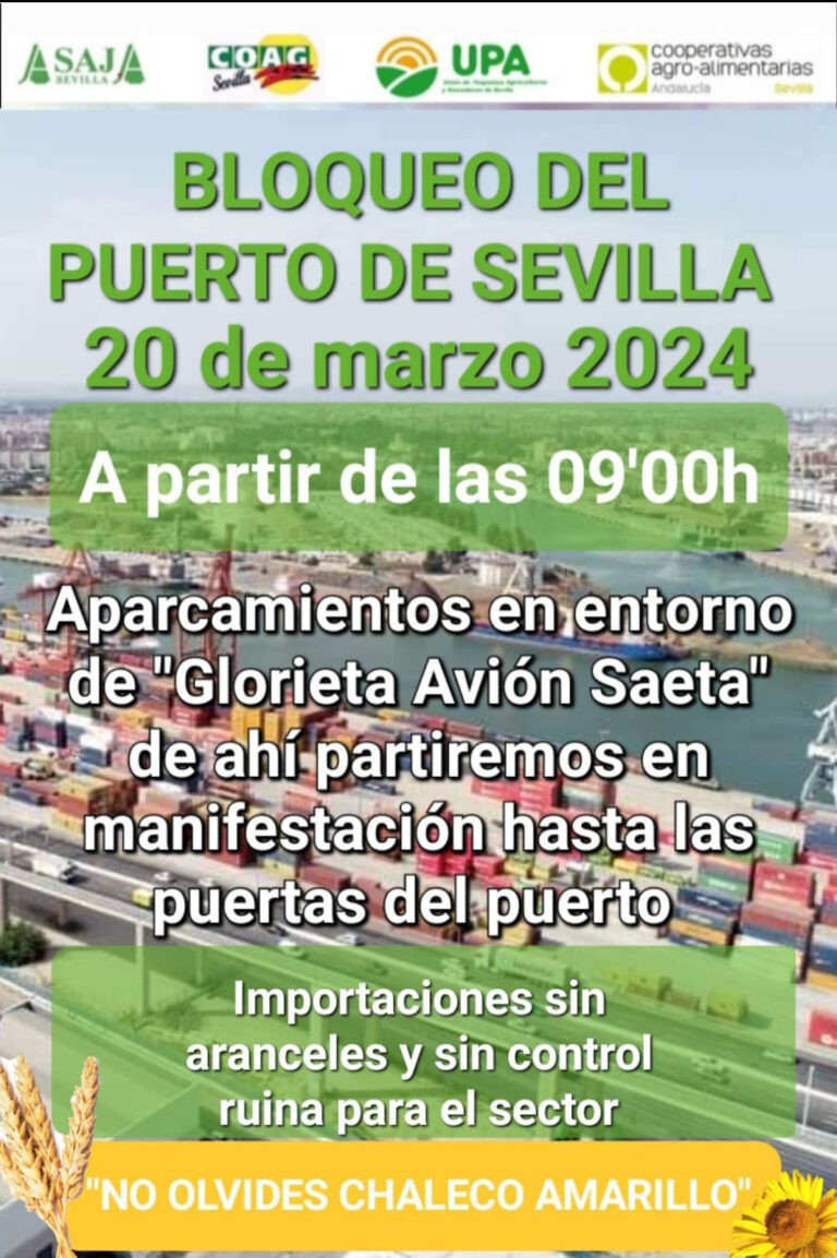 El 20 de marzo bloqueo al Puerto de Sevilla