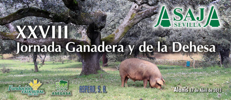 XXVIII Jornada Ganadera y de la Dehesa de ASAJA-Sevilla