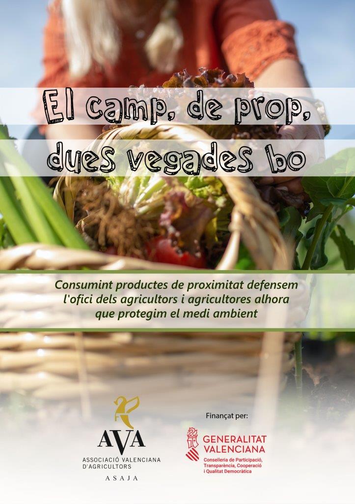 Asaja Valencia AVA promociona los productos de kilómetro 0 con la campaña “El camp, de prop, dues vegades bo”