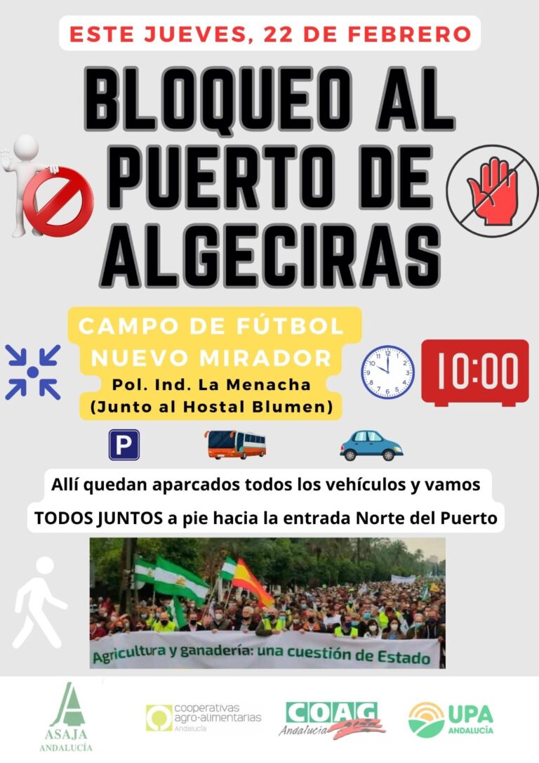 El sector agrario andaluz bloquea hoy el puerto de Algeciras