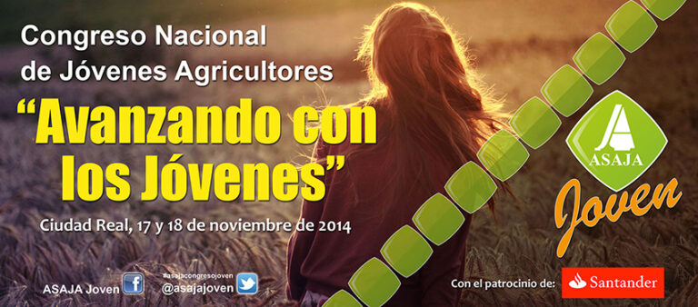 ASAJA organiza  el I Congreso nacional de jóvenes agricultores