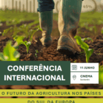 Conferencia Internacional sobre el futuro de la agricultura en los países del sur de Europa