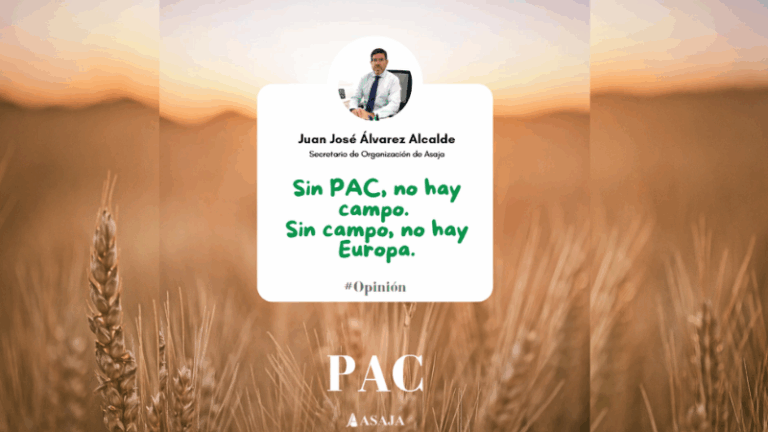 Sin PAC no hay campo, sin campo no hay Europa