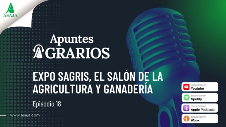 EP.18 – EXPO SAGRIS, el salón de la agricultura y ganadería