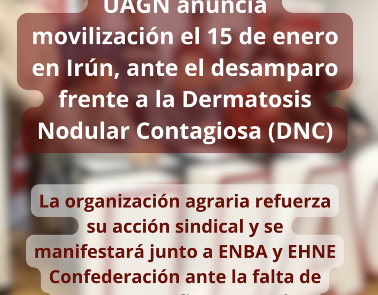 ASAJA Navarra UAGN anuncia movilización el 15 de enero en Irún ante el desamparo frente a la dermatosis nodular contagiosa (DNC)