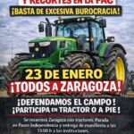 Tractorada Zaragoza ¡Por nuestros agricultores y ganaderos por los consumidores, por ti!