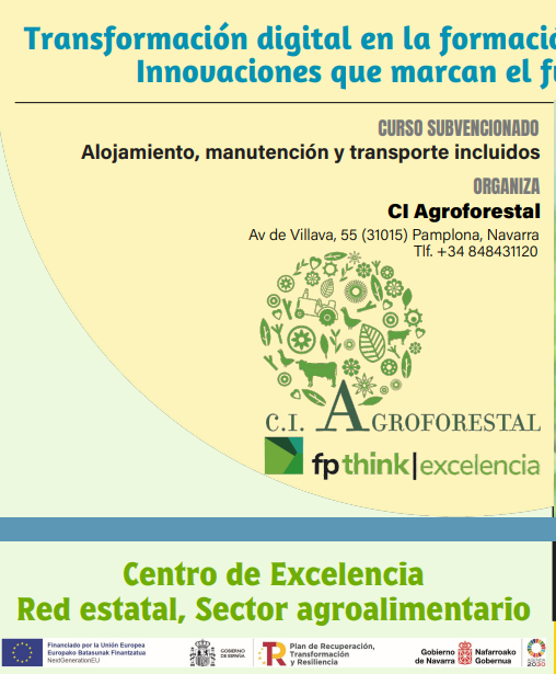 CI	Agroforestal	inaugura	el	curso	de	formación	para	profesorado	 “Transformación	digital	en	la	formación	agroalimentaria.	 Innovaciones	que	marcan	el	futuro	del	sector,	de	centros	de	 formación	profesional	en	el	sector	agroalimentario