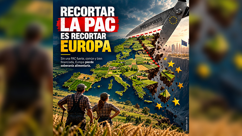 Los agricultores europeos rechazan el recorte del 20% en la PAC propuesto por el Consejo